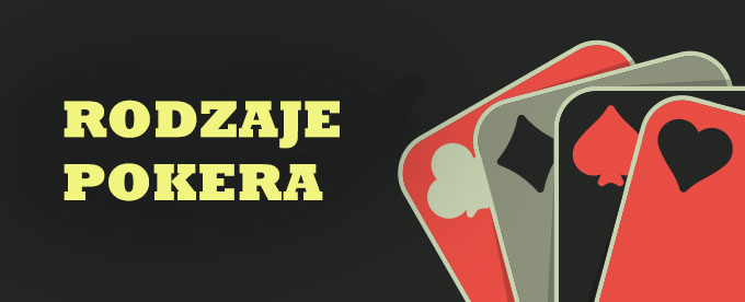 rodzaje pokera
